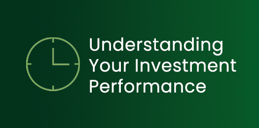 Understanding Your Investment Performance